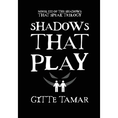Shadows That Play