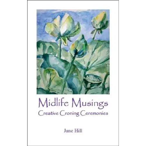 Midlife Musings: Creative Croning Ceremonies