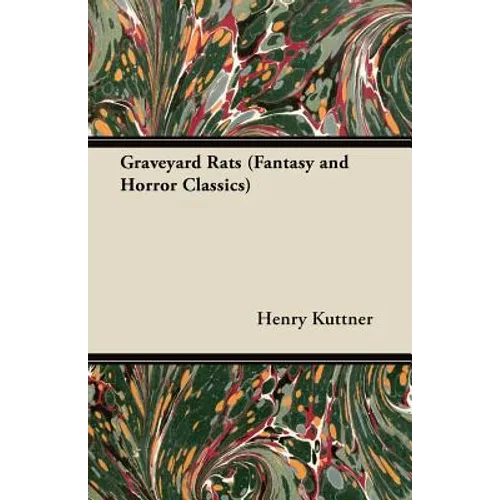 Graveyard Rats (Fantasy and Horror Classics)