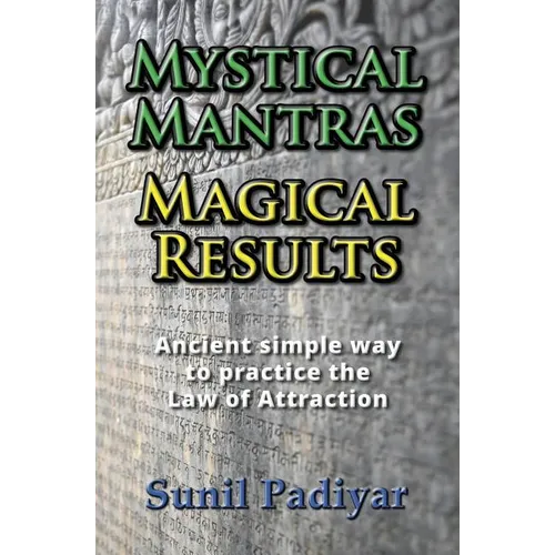 Mystical Mantras. Magical Results.