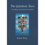 The Qabalistic Tarot Book: A Textbook of Mystical Philosophy - Hardcover