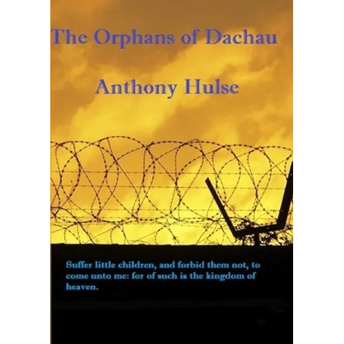 The Orphans of Dachau