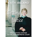 Getting to Justice: From Unwed Mother to the State Supreme Court
