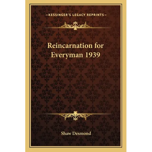 Reincarnation for Everyman 1939