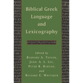 Biblical Greek Language and Lexicography