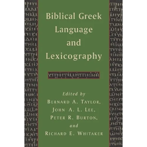 Biblical Greek Language and Lexicography