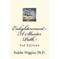 Enlightenment: A Shorter Path: 3rd Edition