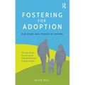Fostering for Adoption: Our story and stories of others