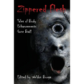 Zippered Flesh: Tales of Body Enhancements Gone Bad!
