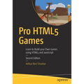 Pro HTML5 Games: Learn to Build Your Own Games Using HTML5 and JavaScript