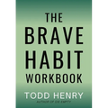The Brave Habit Workbook
