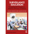 Surveillance Education: Navigating the Conspicuous Absence of Privacy in Schools