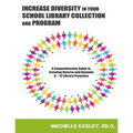 Increase Diversity in Your School Library Collection and Program
