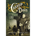 Cashup Davis: The Inspiring Life of a Secret Mentor