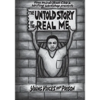 The Untold Story of the Real Me: Young Voices from Prison - Paperback