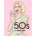 50s Coloring Book: A Fashion Coloring book for adults and teens