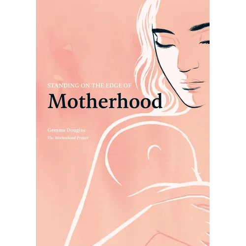 Standing on the Edge of Motherhood