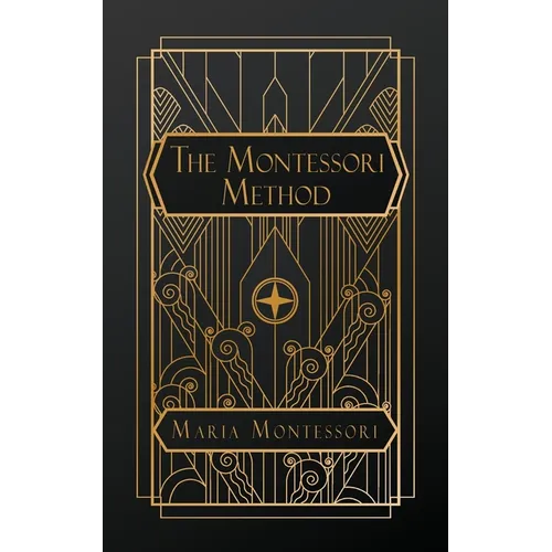The Montessori Method
