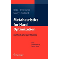Metaheuristics for Hard Optimization: Methods and Case Studies