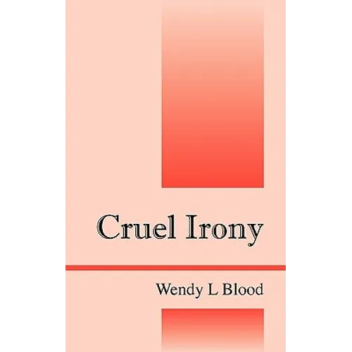 Cruel Irony