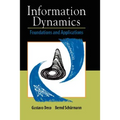 Information Dynamics: Foundations and Applications