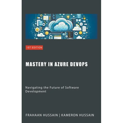 Mastery in Azure DevOps: Navigating the Future of Software Development