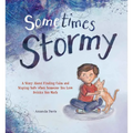 Sometimes Stormy: A Story about Finding Calm and Staying Safe When Someone You Love Drinks Too Much