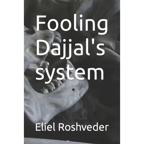 Fooling Dajjal's system