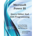 Microsoft Power BI Query Editor and DAX Programming