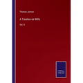 A Treatise on Wills: Vol. II