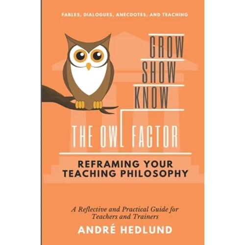 The Owl Factor: Reframing your Teaching Philosophy