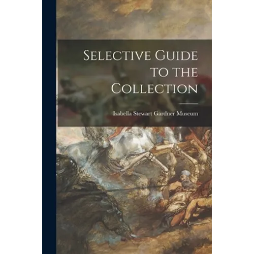 Selective Guide to the Collection