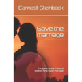 Save the marriage: Complete research-based solution for a stable marriage