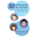 50 Kindness Activities for Parents