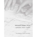 Microsoft Project 2016 English: After the Successful Publication of My Book about the Basics of MS Project 2016 in Germany (Ranked Among the Top 50 of