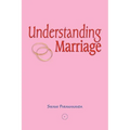 Understanding Marriage