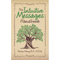 The Intuitive Messages Handbook