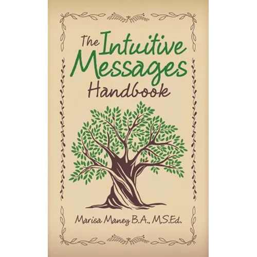 The Intuitive Messages Handbook