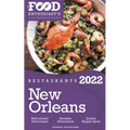2022 New Orleans Restaurants - The Food Enthusiast's Long Weekend Guide