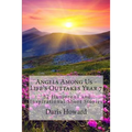 Angels Among Us: 52 Humorous and Inspirational Short Stories: Life's Outtakes - Year 7