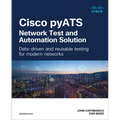 Cisco Pyats -- Network Test and Automation Solution: Data-Driven and Reusable Testing for Modern Networks