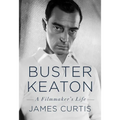 Buster Keaton: A Filmmaker's Life