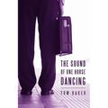The Sound of One Horse Dancing