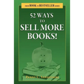 52 Ways to Sell More Books!