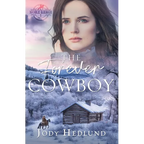 The Forever Cowboy: A Sweet Historical Romance - Paperback