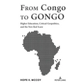 From Congo to GONGO: Higher Education, Critical Geopolitics, and the New Red Scare