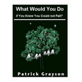 What Would You Do If You Knew You Could Not Fail?