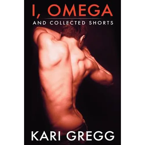I, Omega and Collected Shorts