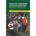 Biodiversity, Sustainability and Human Communities: Protecting Beyond the Protected