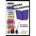 Ghetto Philosophy